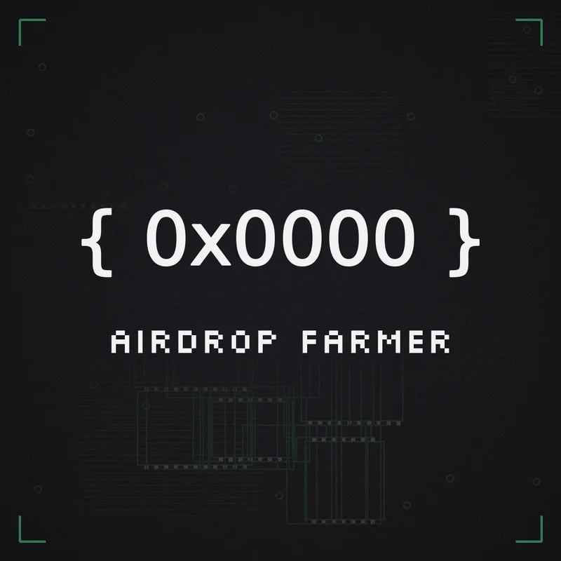 { 0x0000 } Airdrop farmer