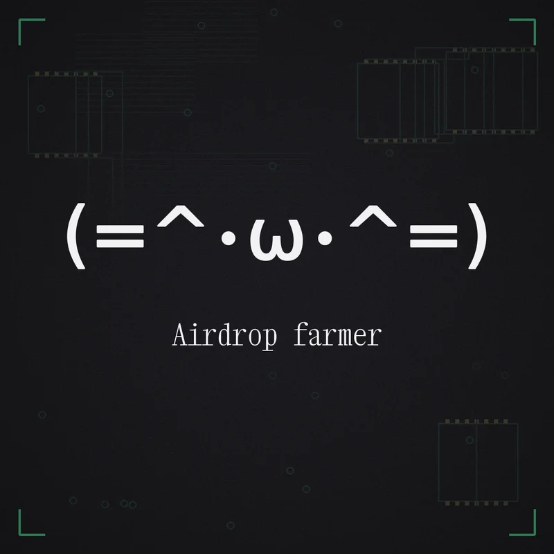 (=^・ω・^=) Airdrop farmer