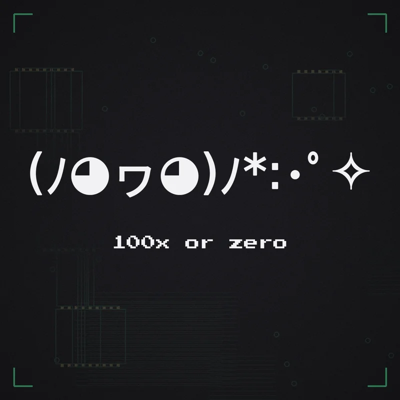 (ﾉ◕ヮ◕)ﾉ*:･゜✧ 100x or zero