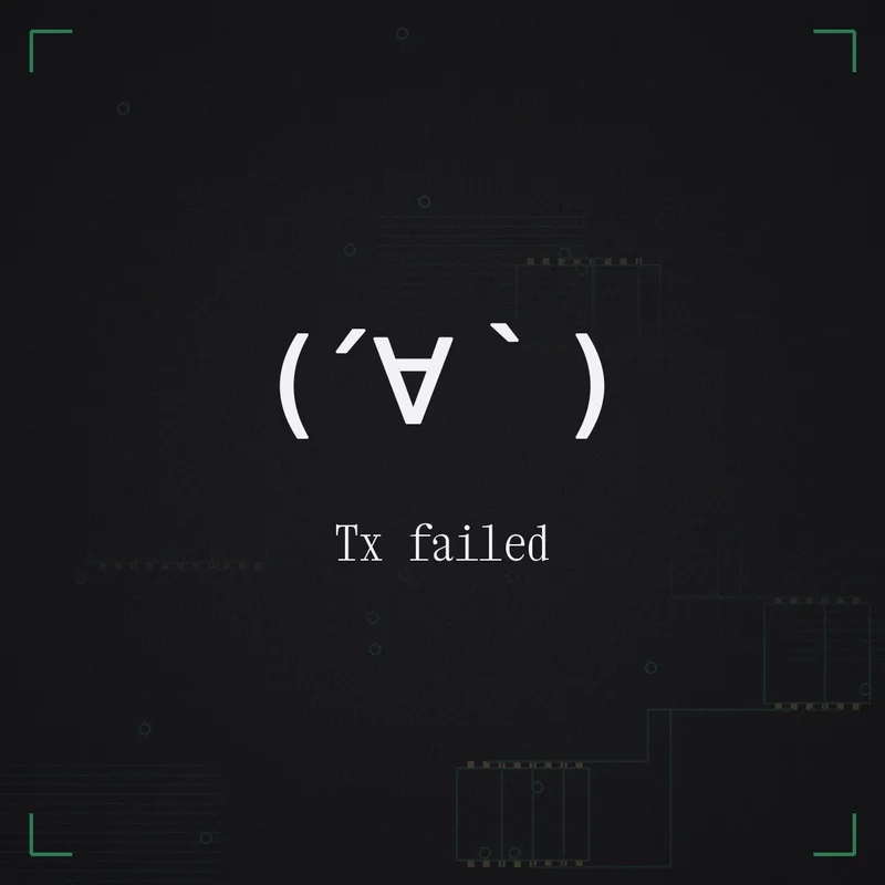 (´∀｀) Tx failed