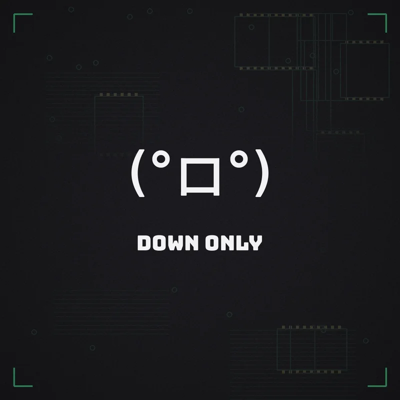 (°ロ°) Down only