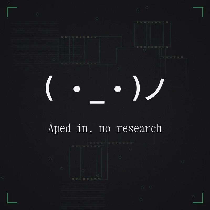( ・_・)ノ Aped in, no research