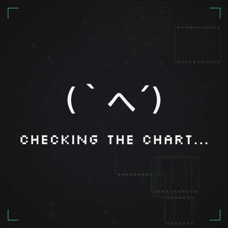 (｀へ´) Checking the chart...