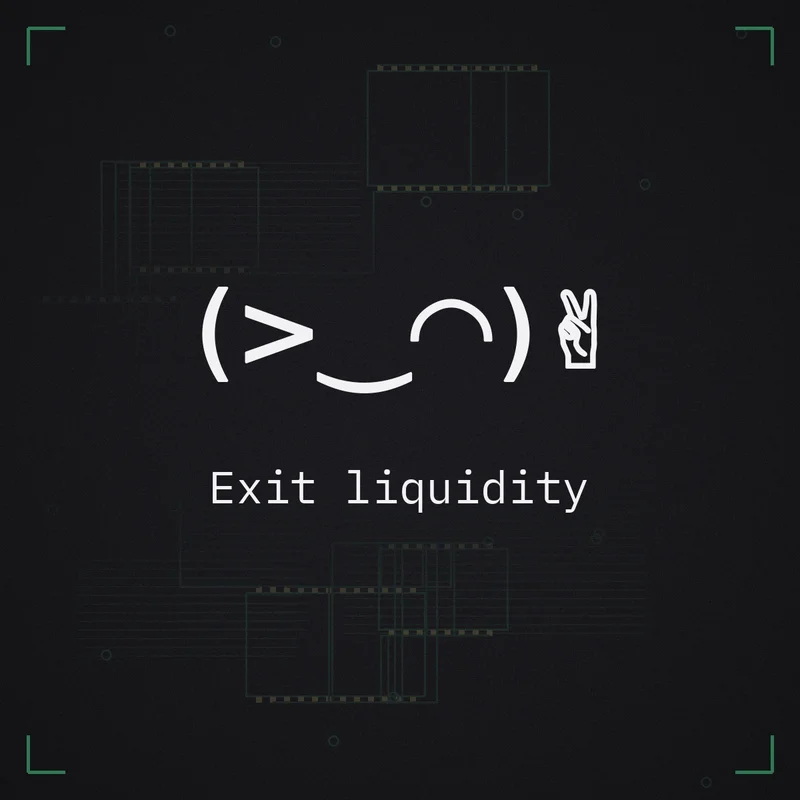 (>‿◠)✌ Exit liquidity