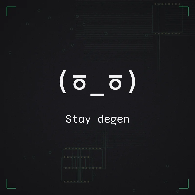 (ㆆ_ㆆ) Stay degen