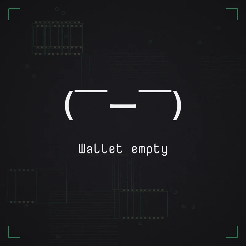 (￣ー￣) Wallet empty