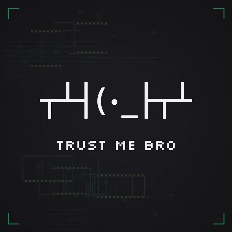┬┴┤(・_├┬┴ Trust me bro