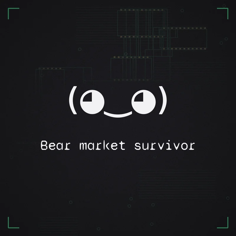 (◕‿◕) Bear market survivor