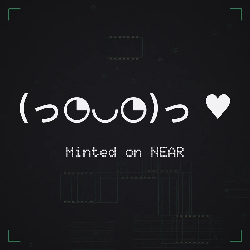 (っ◔◡◔)っ ♥ Minted on NEAR