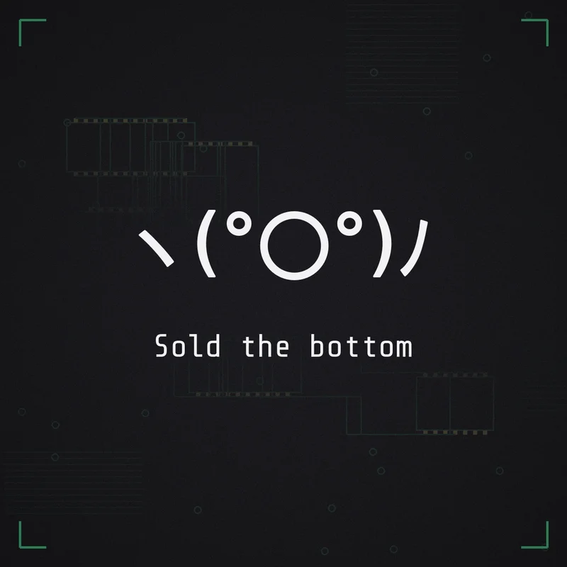 ヽ(°〇°)ﾉ Sold the bottom