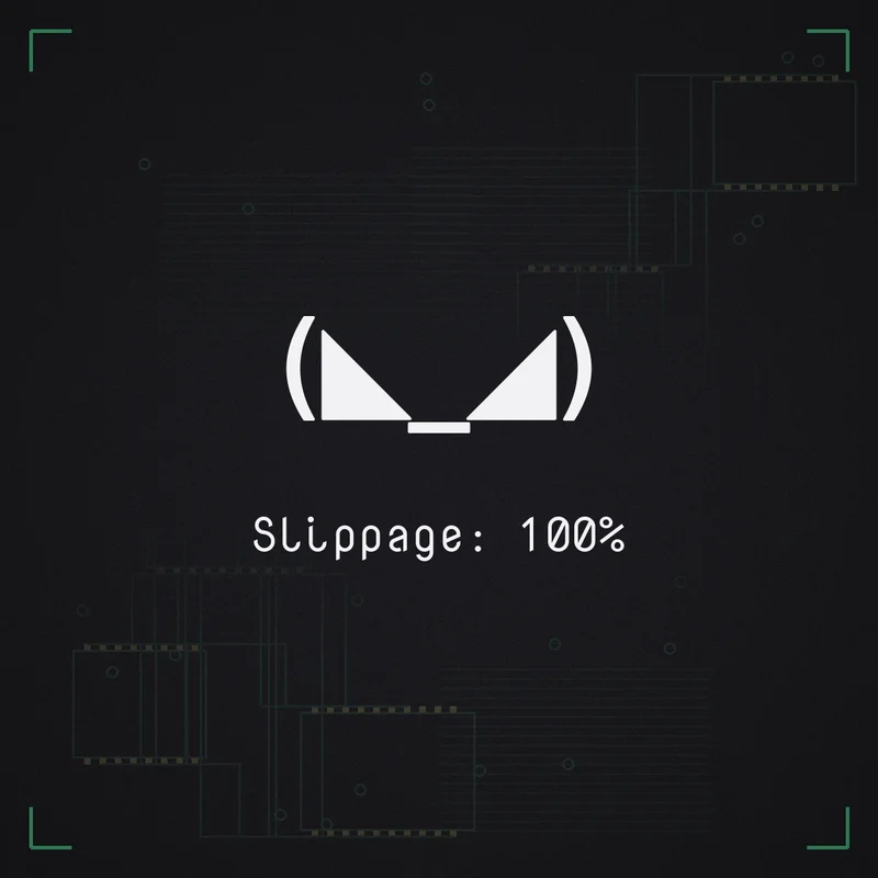 (◣_◢) Slippage: 100%