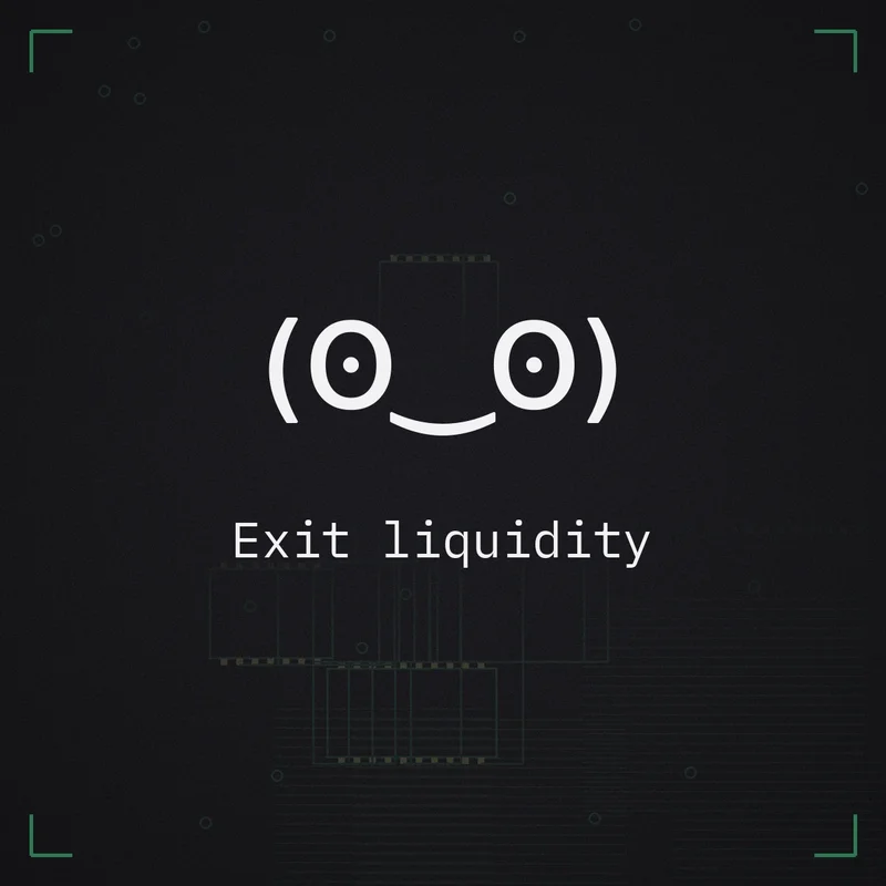 (ʘ‿ʘ) Exit liquidity