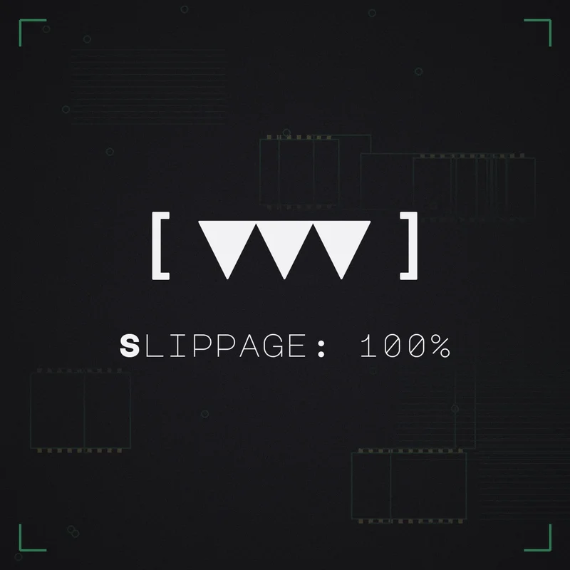 [ ▼▼▼ ] Slippage: 100%